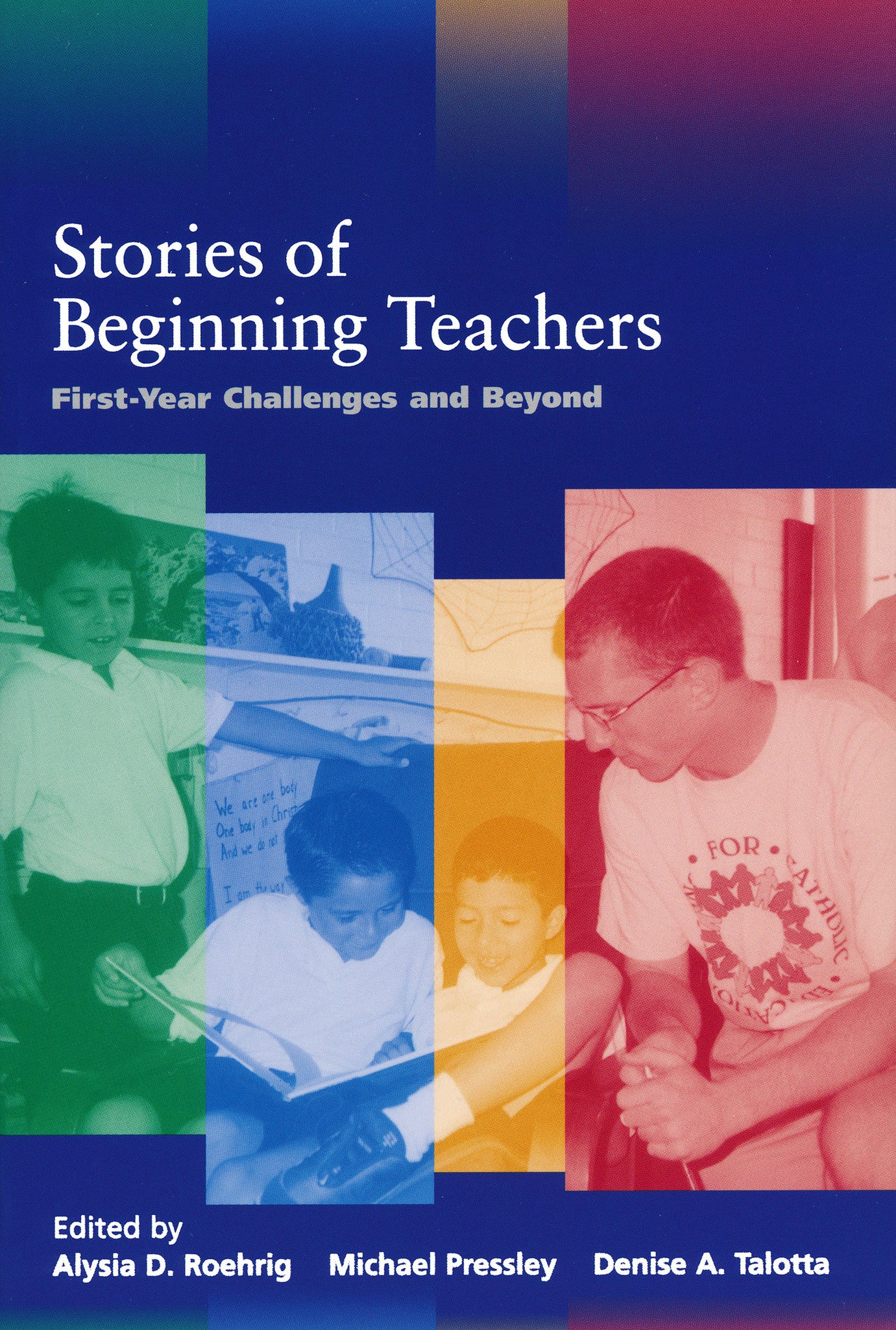 Cover image for Stories of Beginning Teachers ISBN 9780268017774